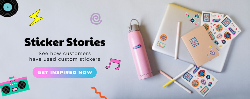 customer+stories+for+customised+stickers
